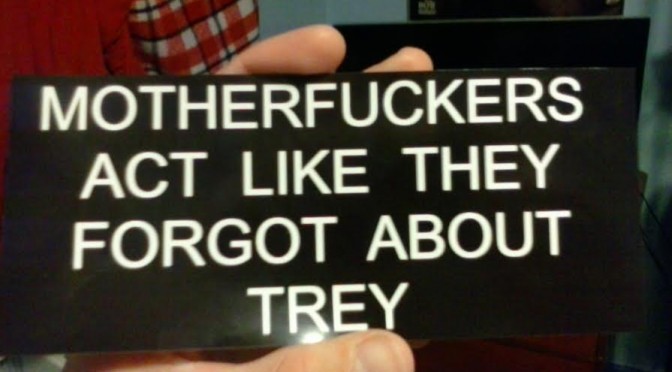 “Forgot About Trey” Sticker